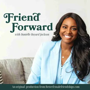 Is it time to change your "friendship algorithm"? Feat. Dr. Marisa G. Franco, Author of "Platonic"