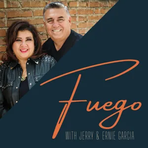 34 - The Redeeming Power of Christ Part 2| Fuego Podcast