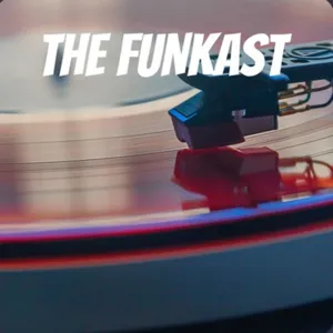03.FUNkast: Driving a little deeper into all that is Funky