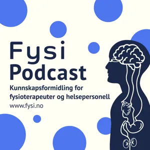 Parkinsons sykdom [DEL 2]: Fysioterapi og best practice - Per Ola Wold-Olsen