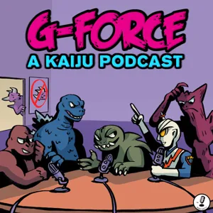 Ep 35 - Pretty Groovy (Godzilla: Final Wars)