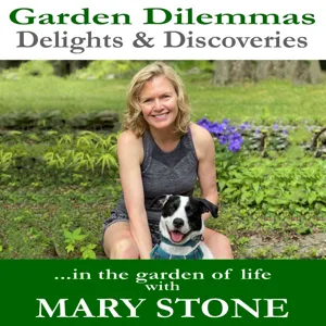 Ep 67. Garden Blessings with Rosemary De Trolio