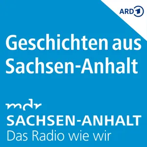 Geschichten aus Sachsen-Anhalt: 1050. Todestag Ottos des Großen