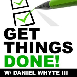 Get Things Done!