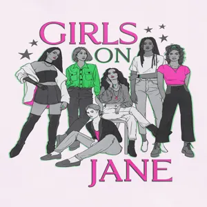 Bonus Episode: Behind The Scenes of Girls on Jane