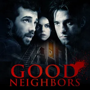 Good Neighbors: Featurette