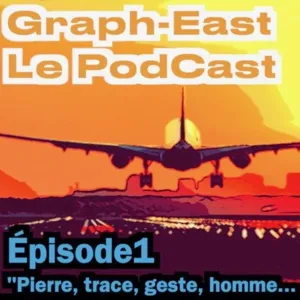 Épisode 1 : "Prologue : pierre, trace, geste, homme..."