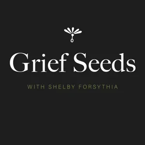 E34: Connect  Your Grief Cords