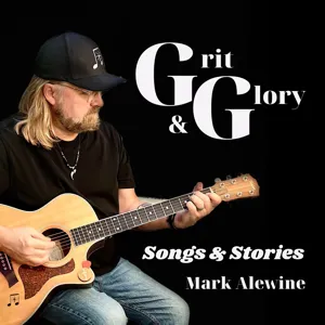 Grit & Glory, Songs & Stories