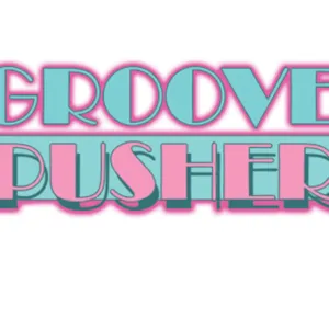 Groovepusher – Global Dancefloor Guest Mix