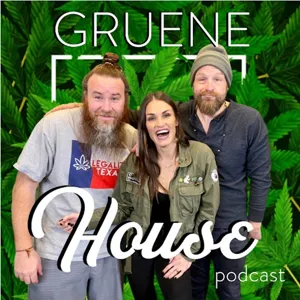 Texas Cannabis Hero Heather Fazio | GRUENE HOUSE PODCAST