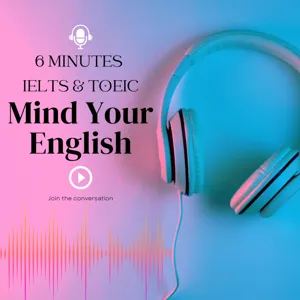 管好你的英文！Mind Your English—6分鐘多益TOEIC、美式生活英文