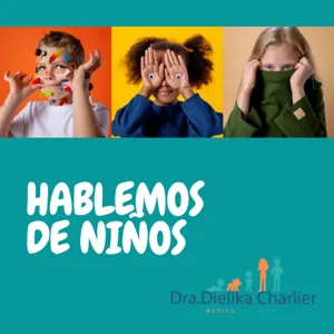 Hablemos de Niños- Episodio 007: El Dolor de Cabeza en Niños