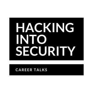 Hacking into Security #31 - United States Marine to Application Security Engineer, with John Jackson