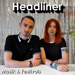 Headliner - Der Festivalpodcast #24 | Erste Bands für das Hurricane Festival 2019!