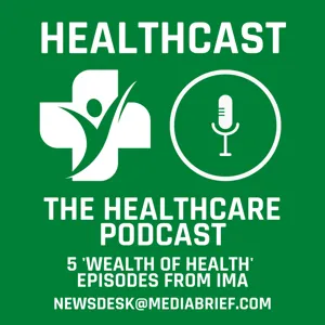 HEALTHCAST PODCAST: Tuberculosis Patients' Notification Crucial To Defeating TB (from IMA's Wealth of Health Podcast)