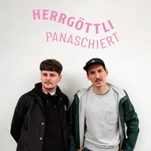 Herrgöttli Panaschiert #134 – mit Chrigu Blum