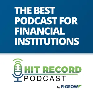 Episode 17 - Driving More Mission-Driven Community Impacts for Your Financial Institution