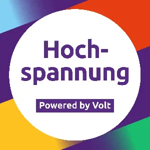 #Wahlprogrammfolge: Volts Bildungspolitik - mit Rebekka und Hans-Günter - Hochspannung Podcast