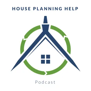 House Planning Help Podcast