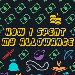 How I Spent My Allowance S8E5 Dragonlance Legends Time of the Twins Book 2 Chaps 7-9.m4a