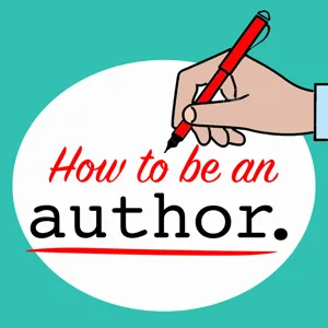 How to be an Author Season 3 Ep 18 Secrets of prolific writers