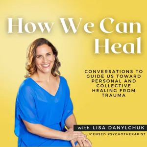 Trailer: How We Can Heal