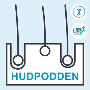 Hudpodden episode 3