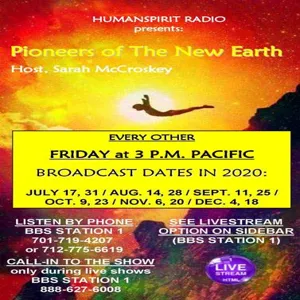 HumanSpirit Radio presents Pioneers of The New Earth