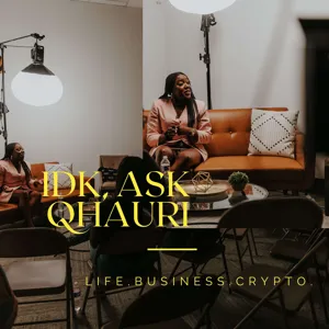 IDK, Ask Qhauri S2E5 - How I Self Reflect, Note-Taking 101, and The Art of Living.