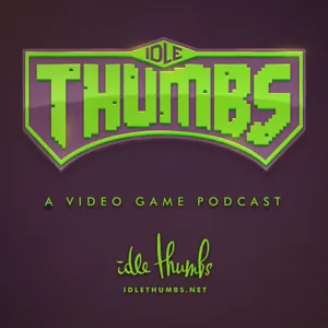 Idle Thumbs 70: An Angry God