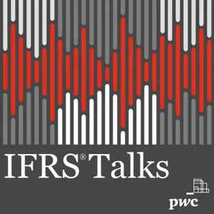 Episode 118: Sustainability reporting developments at the IFRS Foundation