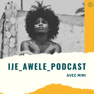 #13- MIKAFUI : LA SORORITÉ AFRICAINE !