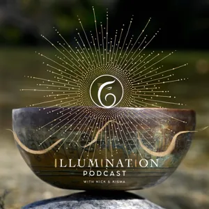 Illumination Podcast™ with Nick and Kisma