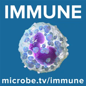 Immune 61: Training immune cells with Julia Bohannon and Musa Mhlanga