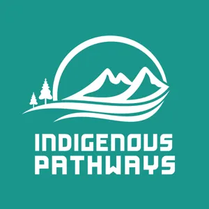 Indigenous Pathways | Brenda Holder | Indigenous medicinal plants and Alberta tourism