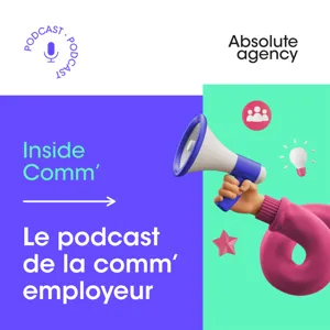 Inside Comm' #2 - l'importance de la communication interne