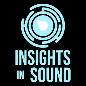 Insights In Sound #134 - Mark Parfitt, Musician/Engineer