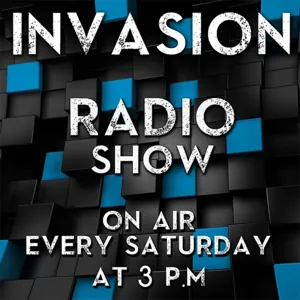 Invasion Radio Show - Episode #09