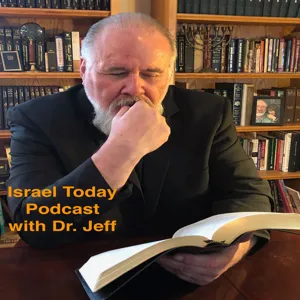 Summit Up Podcast Interviews Dr. Jeff about Israel Today!