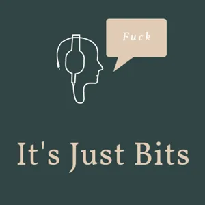 Episode 53 It's Just Bits LIVE!