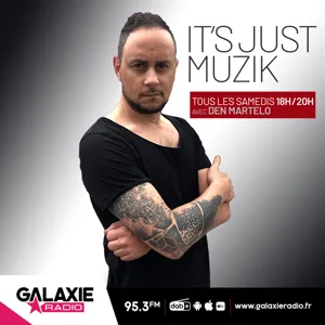 IT'S JUST MUZIK #76 with DEN MARTELO [03 NOV'23]