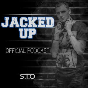 S.T.O - Jacked Up // Episode 1