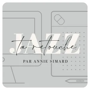 Jazz ta retouche - Sarah Tailleur