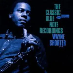 3rd Podcast: Wayne Shorter and The Classic Blue Note Recordings