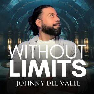Johnny Del Valle | Without Limits