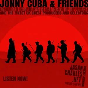 JONNY CUBA & FRIENDS Episode 4 "What's Beneath The Bottom Of The Glass" with OLLIE TEEBA (of The Herbaliser)