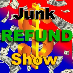 Junk Refund Show, September 14, 2023