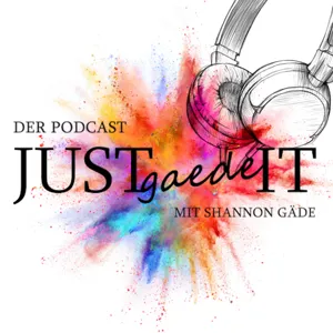 [60] Was war das Positive? Justgaedeit sagt Tschüss!