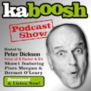 Piers Morgan - Kaboosh Podcast Show 5